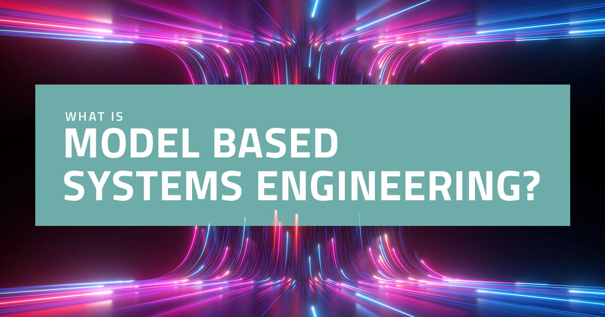 What Is Model Based Engineering ? | Engiclopedia: Your Guide To ...